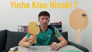 Обзор основания для настольного тенниса Yinhe Kiso Hinoki 7. Kiso-Hinoki VII