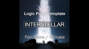 Interstellar Logic Pro X Remake by Hans Zimmer