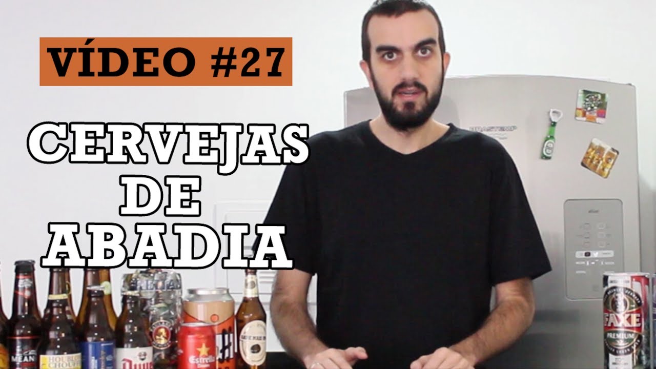 Vídeo #27 - As Cervejas de Abadia