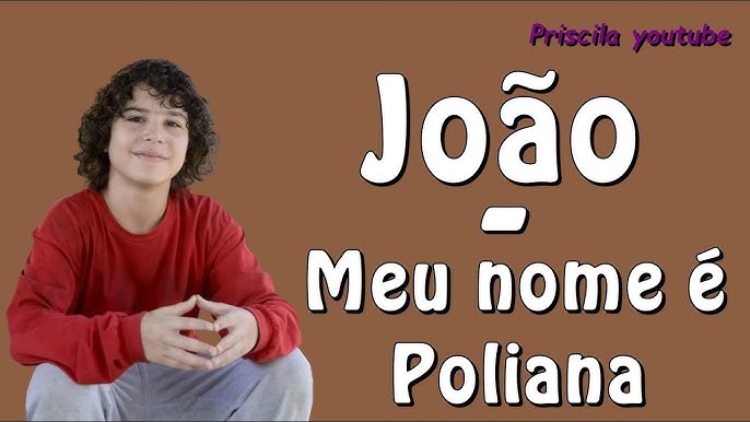 As Aventuras de Poliana (Novela) - Ela Nasceu Pra Brilhar - Ouvir