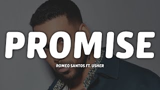 Romeo Santos - Promise (Letra/Lyrics) ft. Usher