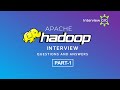 Hadoop Interview Questions and Answers Part-1 |Bigdata |Hadoop | Apache Hadoop |