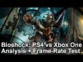 BioShock: PS4, Xbox One & PC Frame-Rate Comparison 🎮