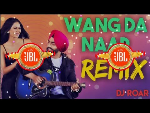 Wang Da Naap  Dj Remix  Hard Bass  Ammy Virk  Panjabi Music   Mix By Dj Roar