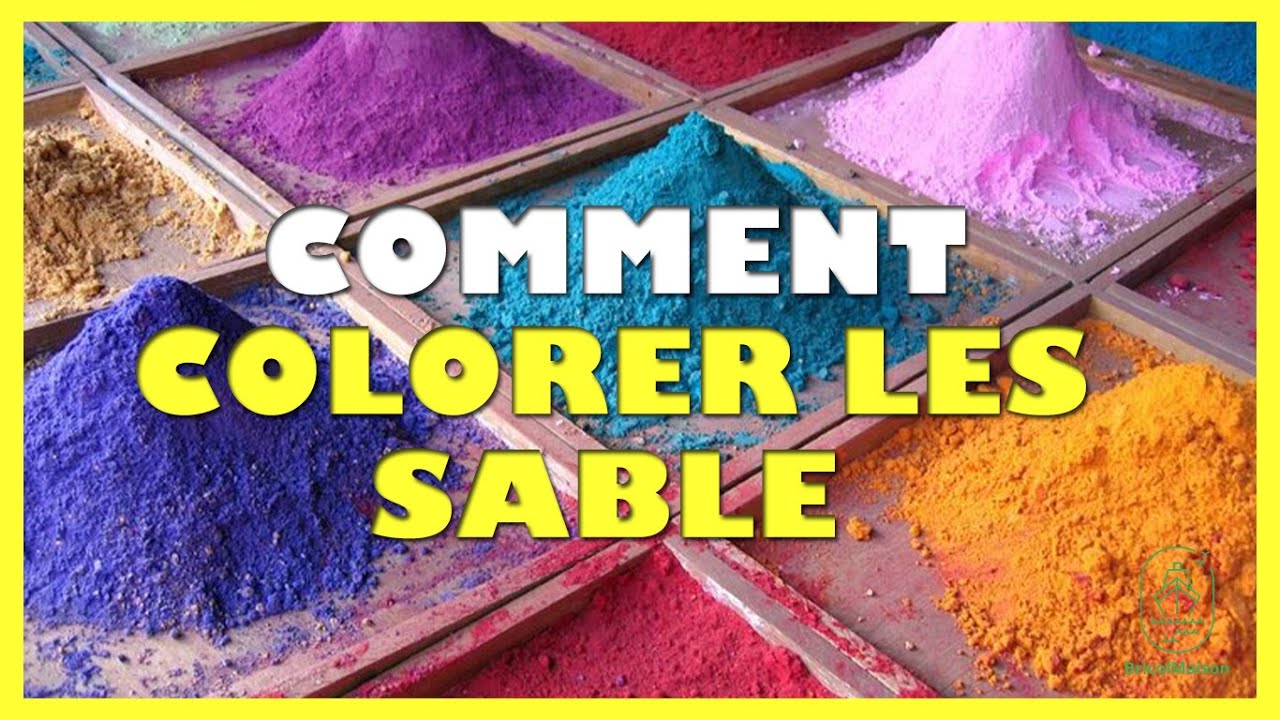 Comment colorer le sable