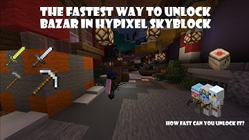 The absolute fastest way to unlock bazar in hypixel skyblock