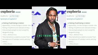 Kendrick Lamar euphoria INSTRUMENTAL