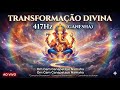 TRANSFORMAÇÃO DIVINA | 417Hz para Mudança e Fluxo (Ganesha)