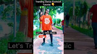 Learn Easy Footwork Tutorial For Beginners With Us dancetutorial shorts dance tutorial viral