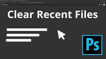 How to Clear Recent Files in Photoshop CC