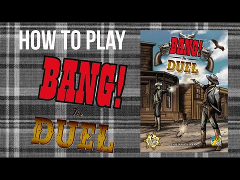 How to Play Bang! The Duel by DV Giochi (DV Games) | Game Trade Media | #tabletopgaming