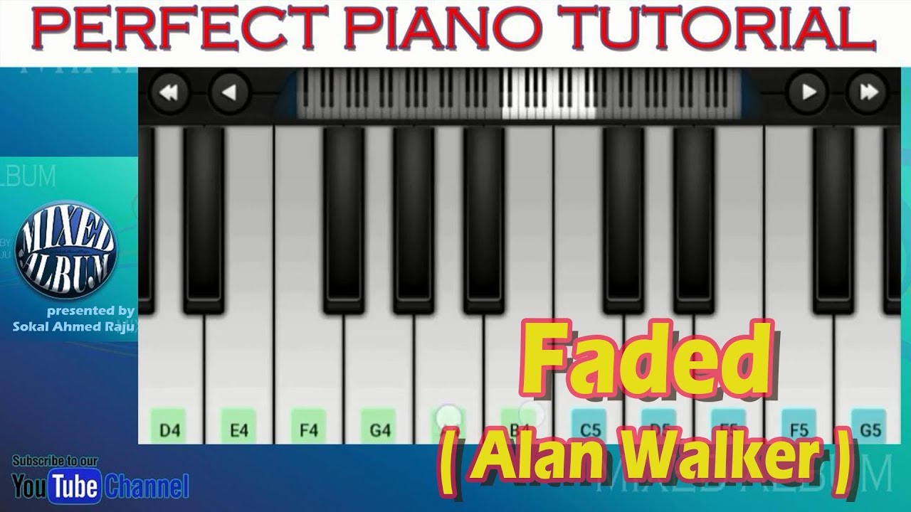 Faded - Alan Walker | Perfect Piano Tutorial 14 | Mixed Album