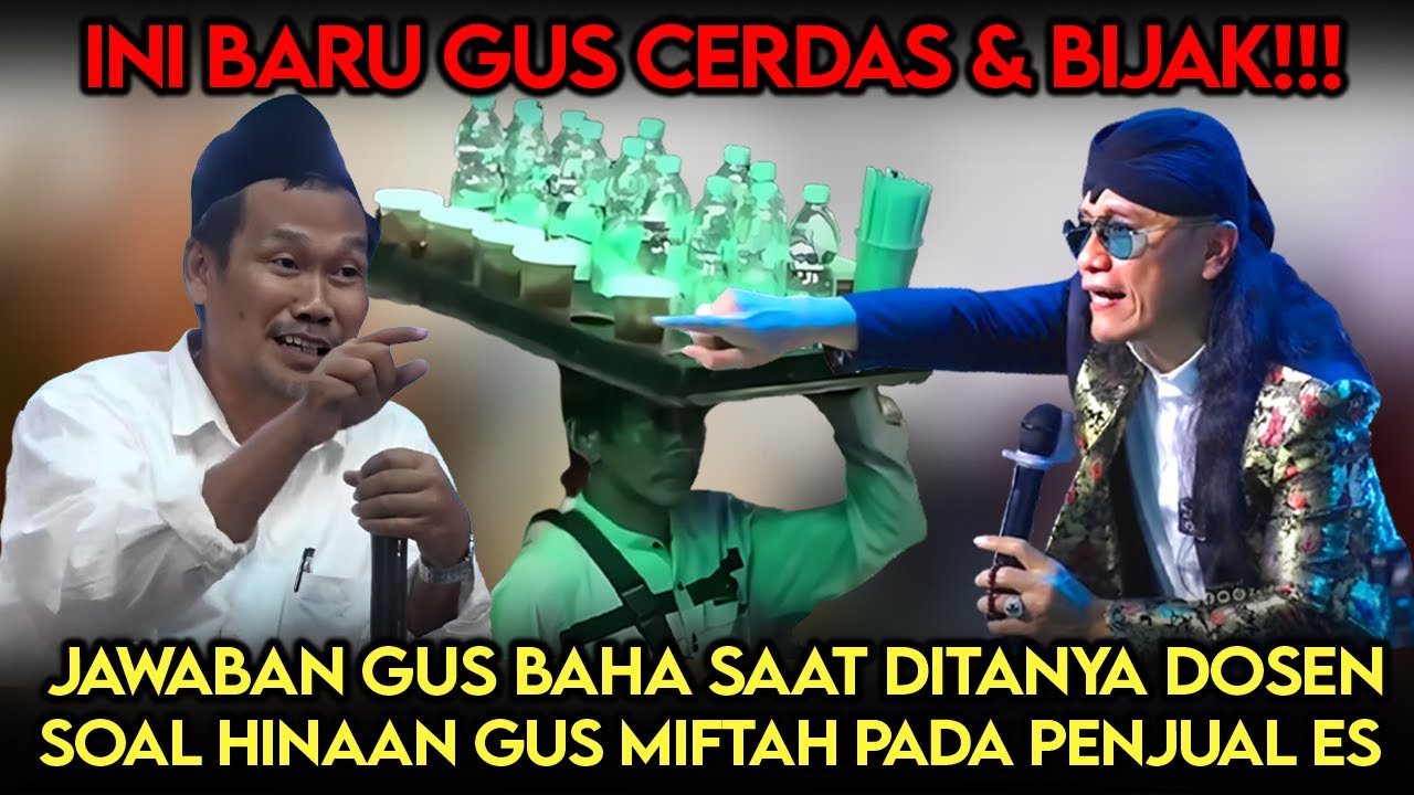 Ini Baru Gus Cerdas & Bijak❗️Jawaban Gus Baha Saat Ditanya Soal Hinaan Gus Miftah Pada Penjual Es