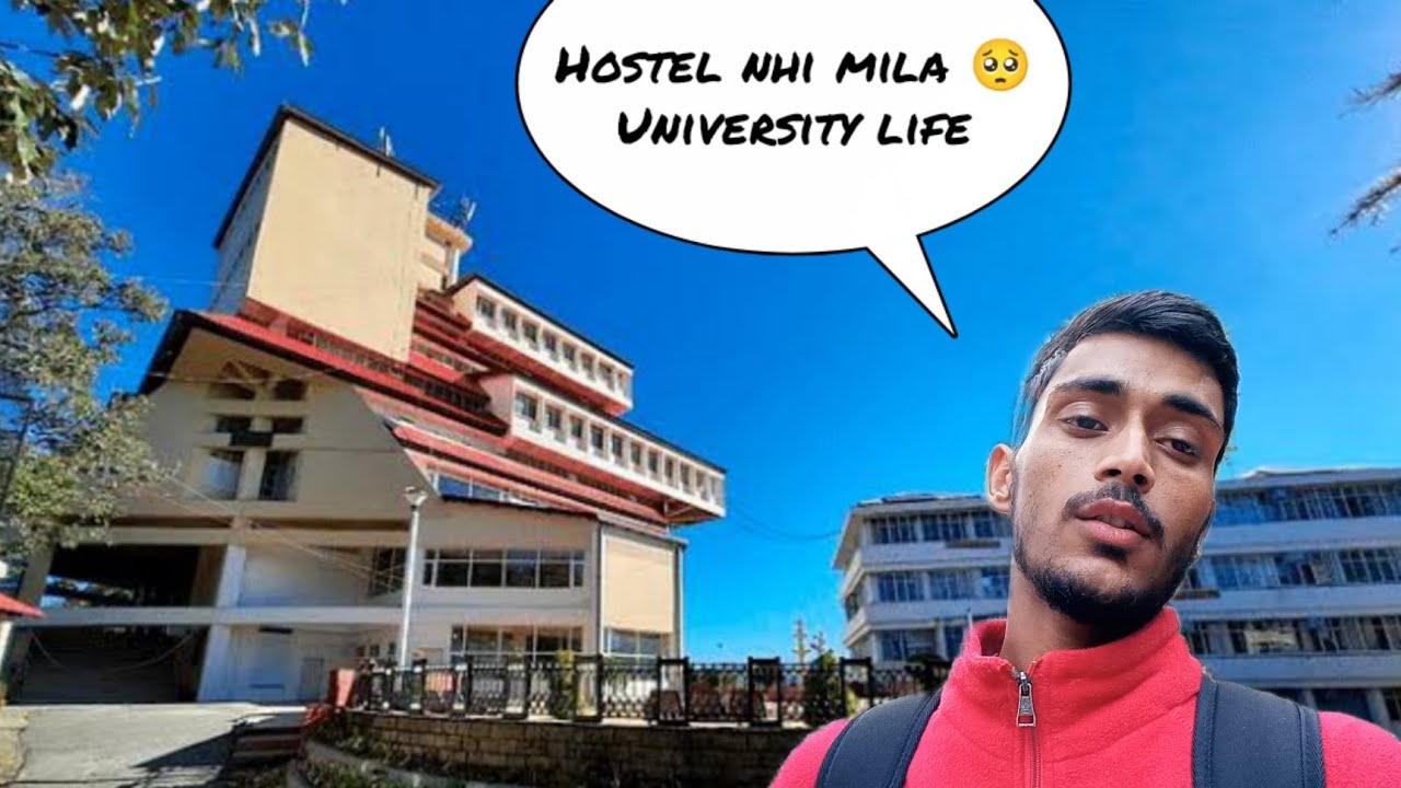 University Life || Hostel nhi mila 🥺|| HPU Shimla vlog || Pahad Wala 😍 ...