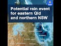 Weather Update: Potential rain event for eastern Qld and northern NSW, Thursday 1 April