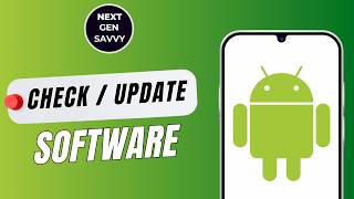 How to Check or Update Software on Android