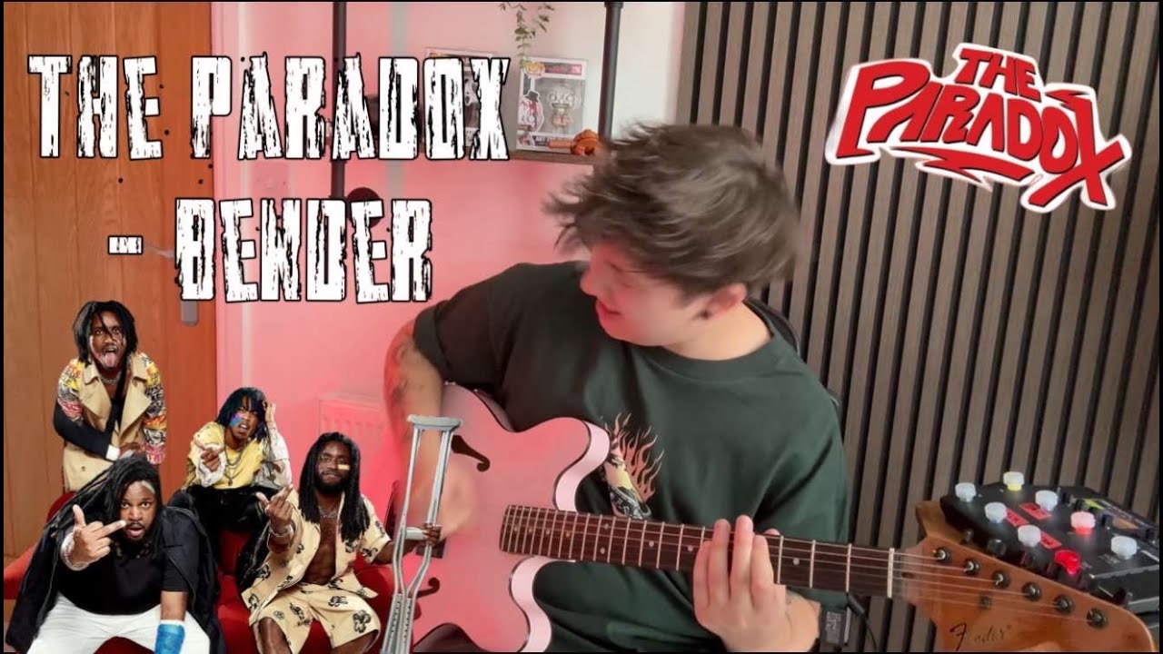 THE PARADOX - BENDER (FEAT. TRAVIS BARKER) - GUITAR COVER THE PARADOX - BENDER (FEAT. TRAVIS BARKER) - GUITAR COVER