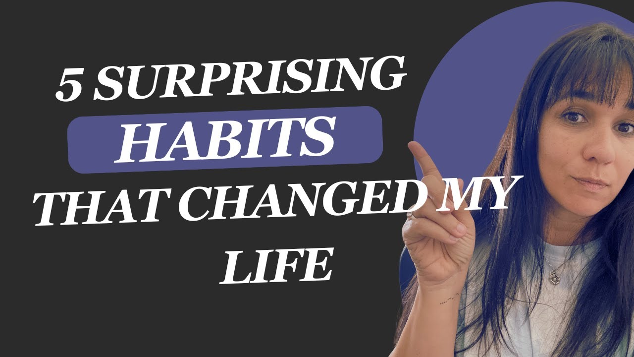 5 Habits That Changed My Life | Manifestation - YouTube