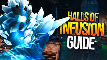 10.1 Halls of Infusion Mythic+ Guide