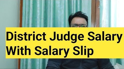 District Judge Salary And Facilities || Acc. 2NJPC IN India || Session Judge || India Judiciary