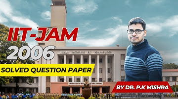 IIT-JAM 2006 SOLVED QUESTION PAPER | BY - PRASHANT SIR | GEOLOGY