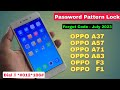OPPO A37 A57 A71 A83 F1 F3 Hard Reset All Type Password Pattern Lock Remove Pattern Unlock OPPO A37 A57 A71 A83 F1 F3 Hard Reset All Type Password Pattern Lock Remove Pattern Unlock