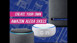 Personalise & Create Your Own Custom Alexa Skills with Amazon Alexa Blueprints!