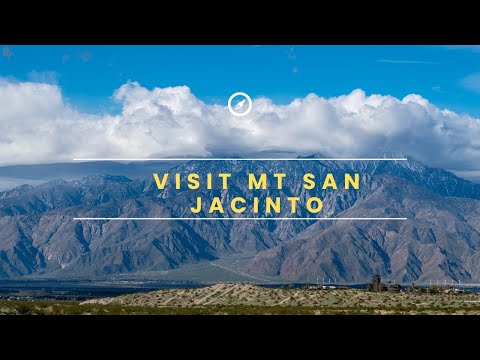 Mt San Jacinto, CA - Amazing Hiking Trails