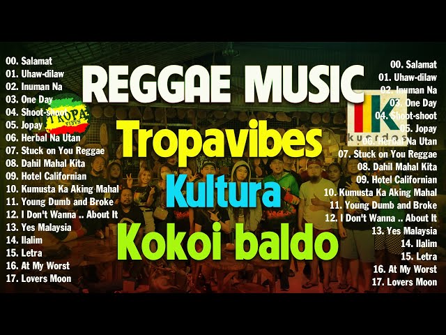 INUMAN NA - TROPA VIBES REGGAE 2024💓BEST REGGAE MIX 😘TROPAVIBES REGGAE Best Reggae Music Tropavibe class=