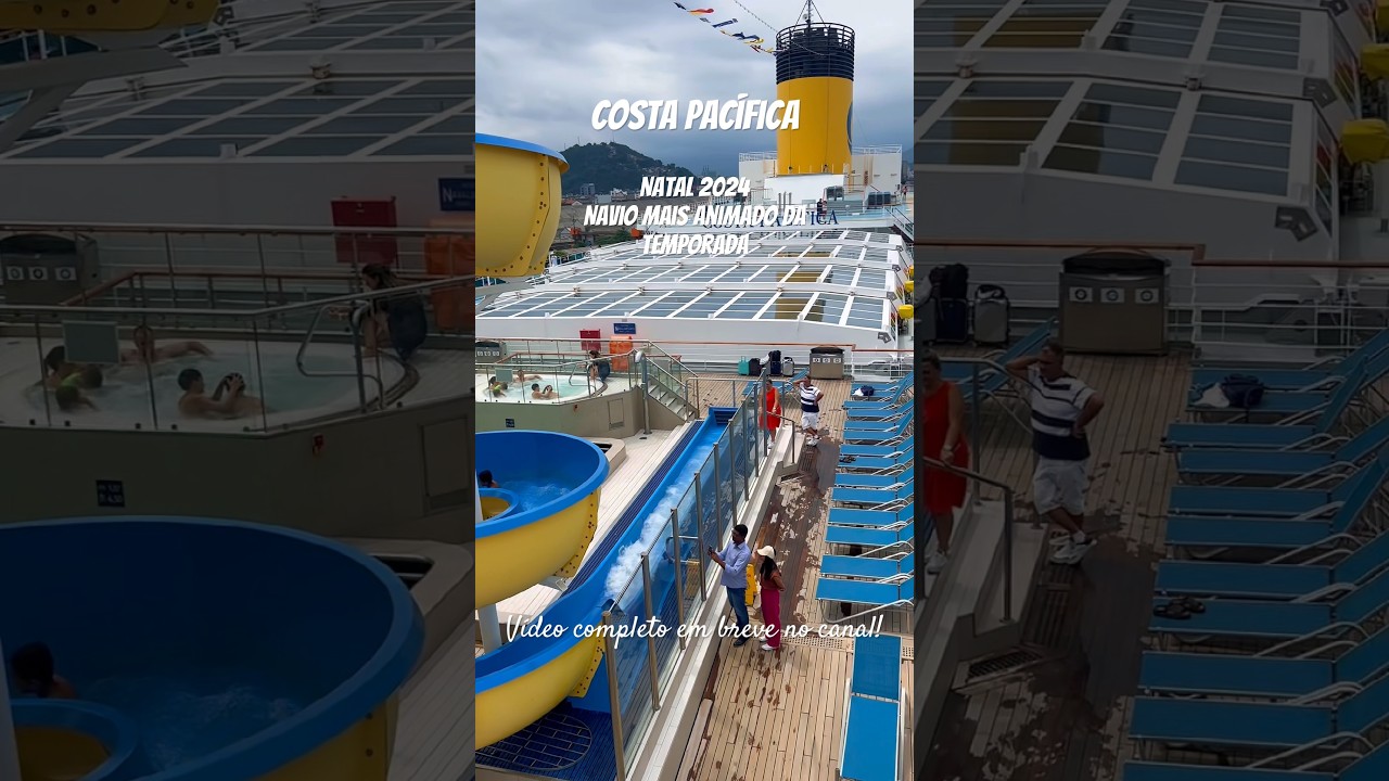 O Cruzeiro Mais Animado do Natal! Costa Pacífica 2024 🚢✨