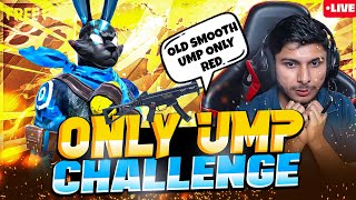 Only Ump Challenge 🥵😨|| Nonstop Challenged Me😤😳||Old Smooth Back?😈