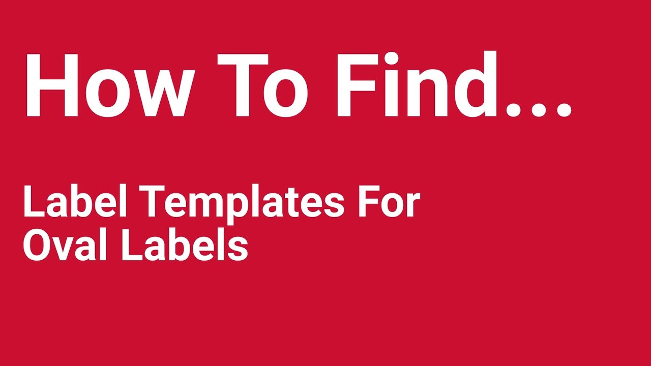 How To Find Label Templates For Oval Labels YouTube