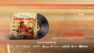 Chapa Lapa - Abby Chams, Abraham Chams (Official Audio)