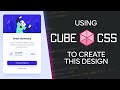 A look at the cube css methodology in action