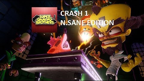 Best of SGB Plays: Crash Bandicoot N.Sane Trilogy (Crash 1)