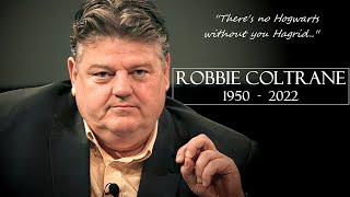 Robbie Coltrane - A Tribute