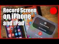 How to Record Screen on iPhone and iPad with Mic Audio