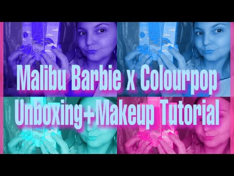 Mailbu Makeup Tutorial Malibu Barbie x Colourpop Collection Unboxing+Makeup Tutorial - YouTube