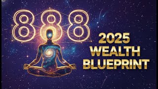 Download Lagu LISTEN DAILY: 888Hz Quantum Frequency to Unlock Your 2025 Wealth Blueprint (Manifest Money) MP3