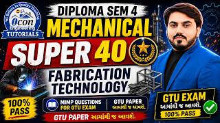 SUPER 40 FABRICATION TECHNOLOGY (FT) MIMP QUESTION FOR GTU EXAM || DIPLOMA SEM 4 MECHANICAL #gtu