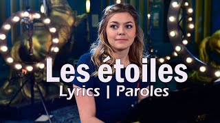 Les étoiles | Lyrics | Paroles