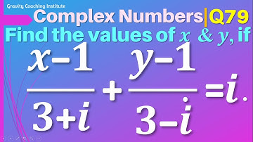 Q79 | Find the values of x and y, if (x-1)/(3+i)+(y-1)/(3-i)=i | Complex Numbers | Class 11