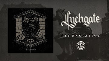 Lychgate - Renunciation