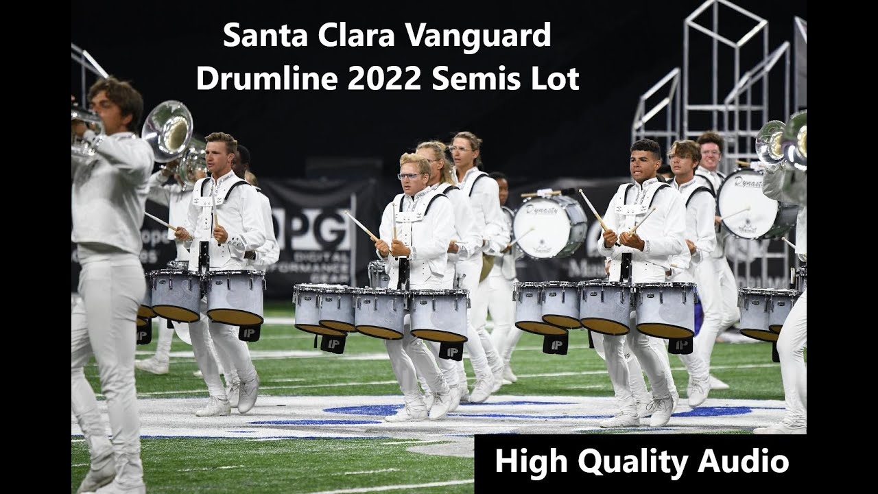Santa Clara Vanguard Drumline 2022 Semifinals Lot; High Quality Audio