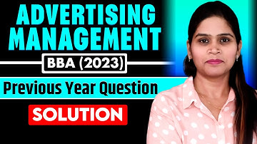 Advertising Management | BBA | Previous Year Question Paper Solution | 2023 | CCSU | PYQ | Hindi