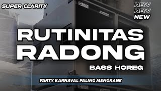 DJ RUTINITAS RADONG X MENUNGGU ( SELAIN DIRIMU KASIH...) VERSI CLARITY DAN HOREG MENGKANE