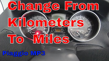 Piaggio MP3 How To Change Display From Kilometers To Miles