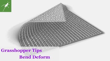 【Grasshopper Tips】 Bend Deform