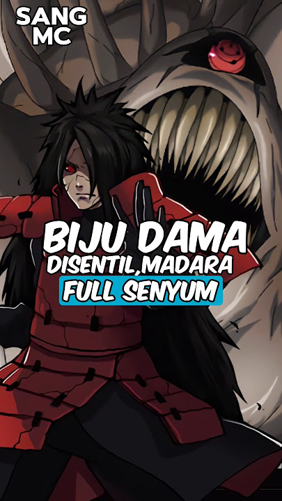 Biju Dama Disentil Juubi, Madara Full Senyum Ngeremehin #naruto #madara #killerbee #kakashi