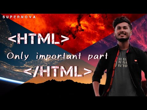 Episode 3 | Only HTML You Need To Learn | SUPERNOVA